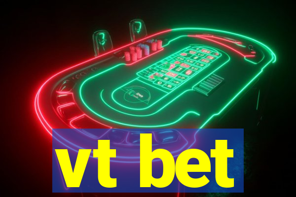 vt bet